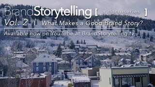 Brand Storytelling: A Docu-Series [Vol. 2]